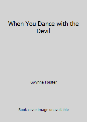 When You Dance with the Devil 1428128573 Book Cover