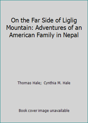 On the Far Side of Liglig Mountain: Adventures ... 1884543340 Book Cover