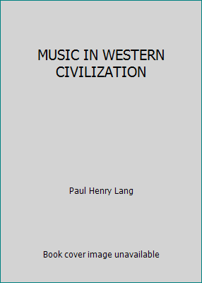 MUSIC IN WESTERN CIVILIZATION B00507KSQY Book Cover
