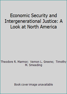 Economic Security and Intergenerational Justice... 0877666202 Book Cover
