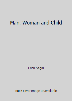 Man, Woman and Child B00GK71J5W Book Cover