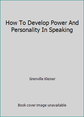 How To Develop Power And Personality In Speaking B000GLCEJS Book Cover