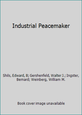 Industrial Peacemaker B000OHR0B6 Book Cover
