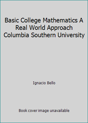 Basic College Mathematics A Real World Approach... 0077263413 Book Cover