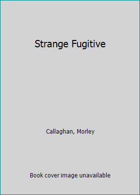 Strange Fugitive B001KQHQQ4 Book Cover