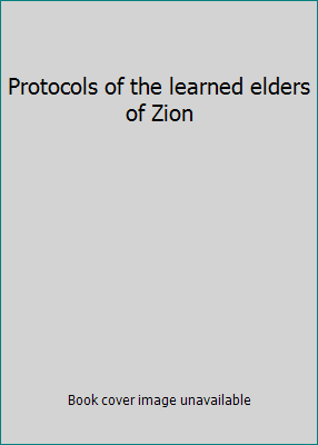 Protocols of the learned elders of Zion 0944379842 Book Cover