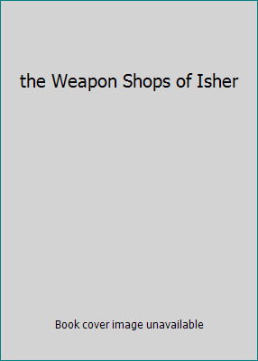 the Weapon Shops of Isher B000NVAIV2 Book Cover