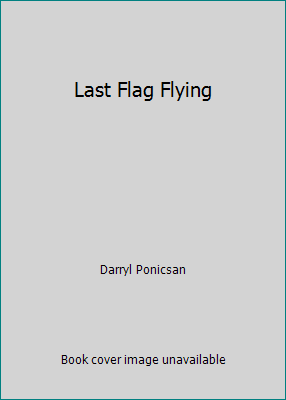 Last Flag Flying 0976399709 Book Cover