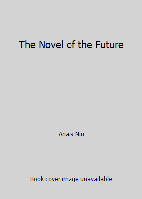 The Novel of the Future B000R0B4PS Book Cover