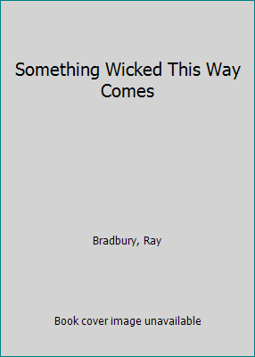 Something Wicked This Way Comes B00YT455YO Book Cover