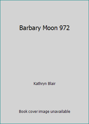 Barbary Moon 972 B002FMUXC6 Book Cover