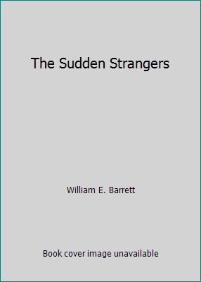 The Sudden Strangers B002BY5EEA Book Cover