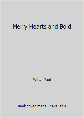 Merry Hearts and Bold B001SE6G7I Book Cover