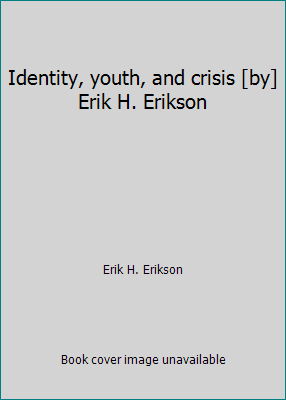 Identity, youth, and crisis [by] Erik H. Erikson B003OZQKRA Book Cover