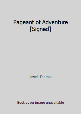 Pageant of Adventure [Signed] B015E0M1CU Book Cover