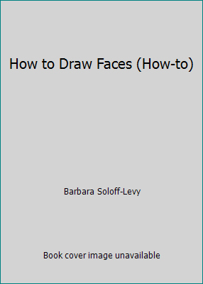 How to Draw Faces (How-to) 0021942099 Book Cover