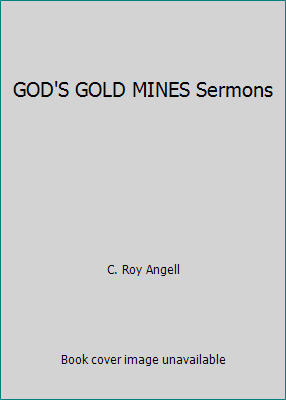 GOD'S GOLD MINES Sermons B000JFUEFC Book Cover