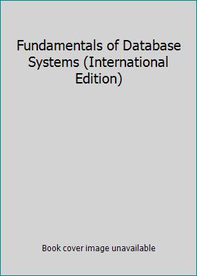 Fundamentals of Database Systems (International... 032141506X Book Cover