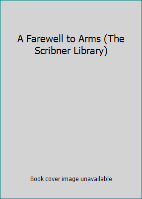 A Farewell to Arms (The Scribner Library) B002I9LBAO Book Cover