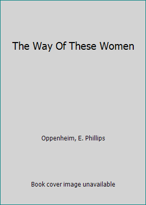 The Way Of These Women B00GQ3MW1U Book Cover