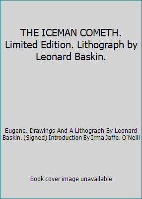 THE ICEMAN COMETH. Limited Edition. Lithograph ... [Unknown] B00DII4DZY Book Cover