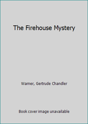 The Firehouse Mystery 0590649191 Book Cover