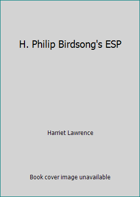 H. Philip Birdsong's ESP B0006BYXME Book Cover