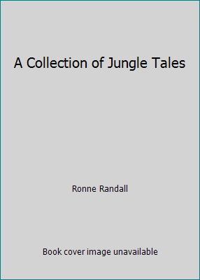 A Collection of Jungle Tales 1842503979 Book Cover