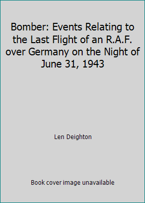 Bomber: Events Relating to the Last Flight of a... [Large Print] 1560543442 Book Cover