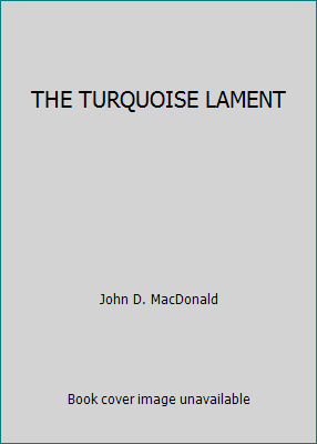 THE TURQUOISE LAMENT 0449123669 Book Cover