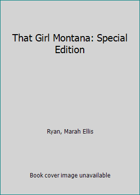 That Girl Montana: Special Edition 1718681372 Book Cover