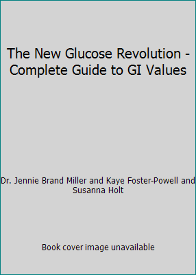 The New Glucose Revolution - Complete Guide to ... 0733616674 Book Cover
