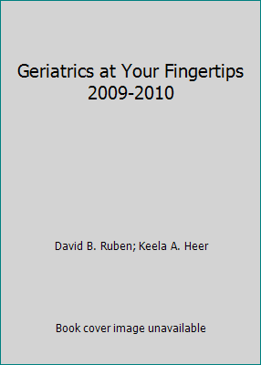 Geriatrics at Your Fingertips 2009-2010 1886775249 Book Cover