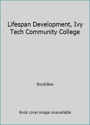 Lifespan Development, Ivy Tech Community College 0558231349 Book Cover