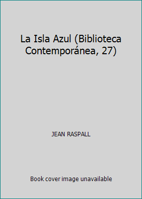 La Isla Azul (Biblioteca Contemporánea, 27) 8427906633 Book Cover