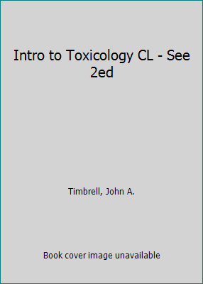 Intro to Toxicology CL - See 2ed 0850664268 Book Cover