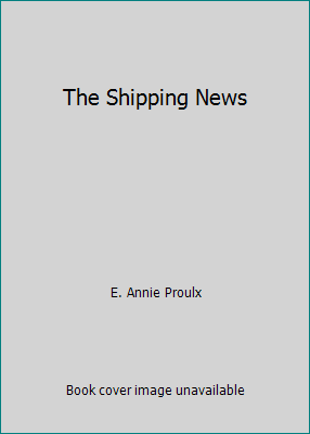 The Shipping News 1857025938 Book Cover