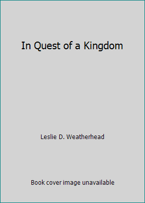 In Quest of a Kingdom B002JMZO4Y Book Cover