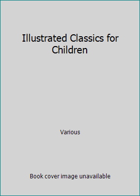 Illustrated Classics for Children 0863076564 Book Cover