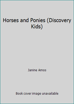 Horses and Ponies (Discovery Kids) 1407518356 Book Cover