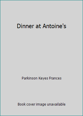 Dinner at Antoine's B00H0VOPAS Book Cover