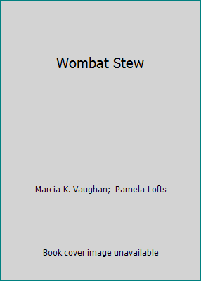 Wombat Stew 1865044482 Book Cover