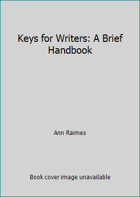 Keys for Writers: A Brief Handbook 0395982227 Book Cover
