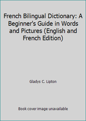 French Bilingual Dictionary: A Beginner's Guide... 0812004701 Book Cover