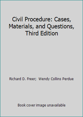 Civil Procedure: Cases, Materials, and Question... 1583607706 Book Cover