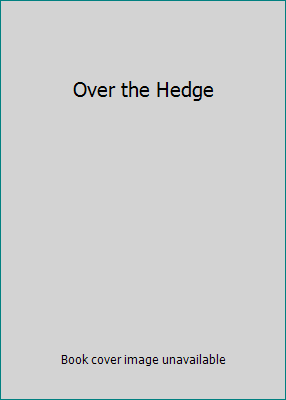 Over the Hedge B0142W5G1Y Book Cover
