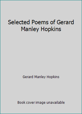 Selected Poems of Gerard Manley Hopkins B002E25T26 Book Cover
