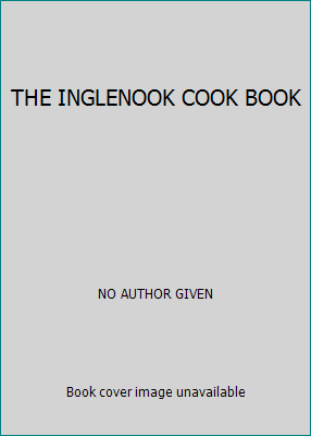 THE INGLENOOK COOK BOOK B00EX2XGOI Book Cover