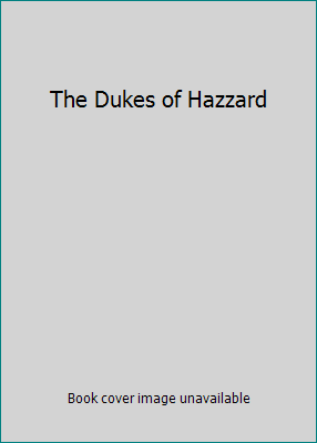 The Dukes of Hazzard 1419824813 Book Cover