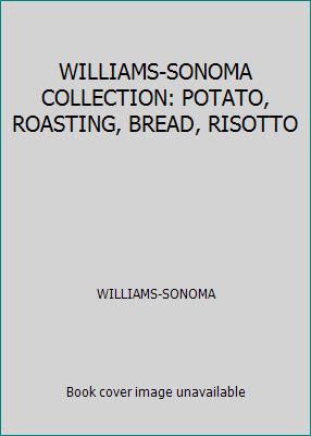 WILLIAMS-SONOMA COLLECTION: POTATO, ROASTING, B... B00294TW1S Book Cover